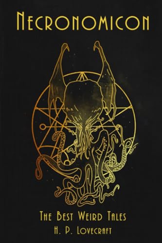 Necronomicon: : The Best Weird Tales of H. P. Lovecraft von Independently published